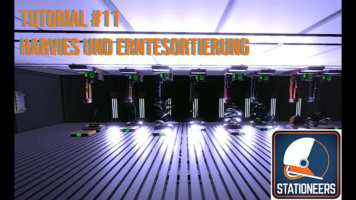 STATIONEERS Tutorial #11 I HARVIES UND ERNTESORTIE...