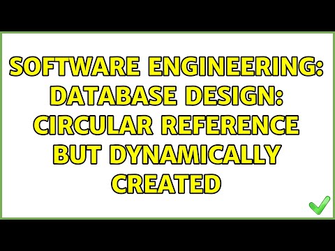 Software Engineering: Database design: circular reference but dynamically created