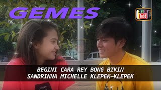 GEMES BEGINI CARA REY BONG BIKIN SANDRINNA MICHELLE KLEPEK KLEPEK