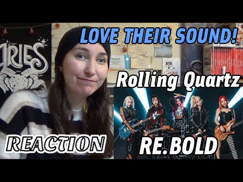 Rolling Quartz RE.BOLD REACTION ~ Mediagirl94