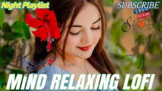 🎶 2026 Ultimate Mind Relaxing Lofi Beats | Study, Sleep &amp; Chill 🎧 Chandni Raat Ka Pyar
