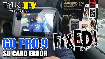 GO PRO SD CARD ERROR | SD EXTREME PRO.