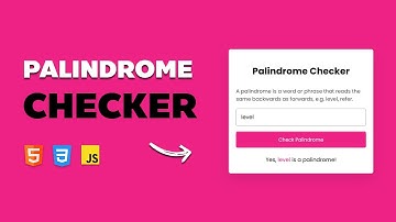 Create a Fun Palindrome Checker with HTML, CSS & JavaScript