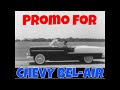 1955 CHEVROLET BEL AIR PROMOTIONAL MOVIE   PROOF OF THE PLUSES  87484