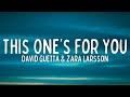 David guetta  this ones for you ft zara larsson lyrics
