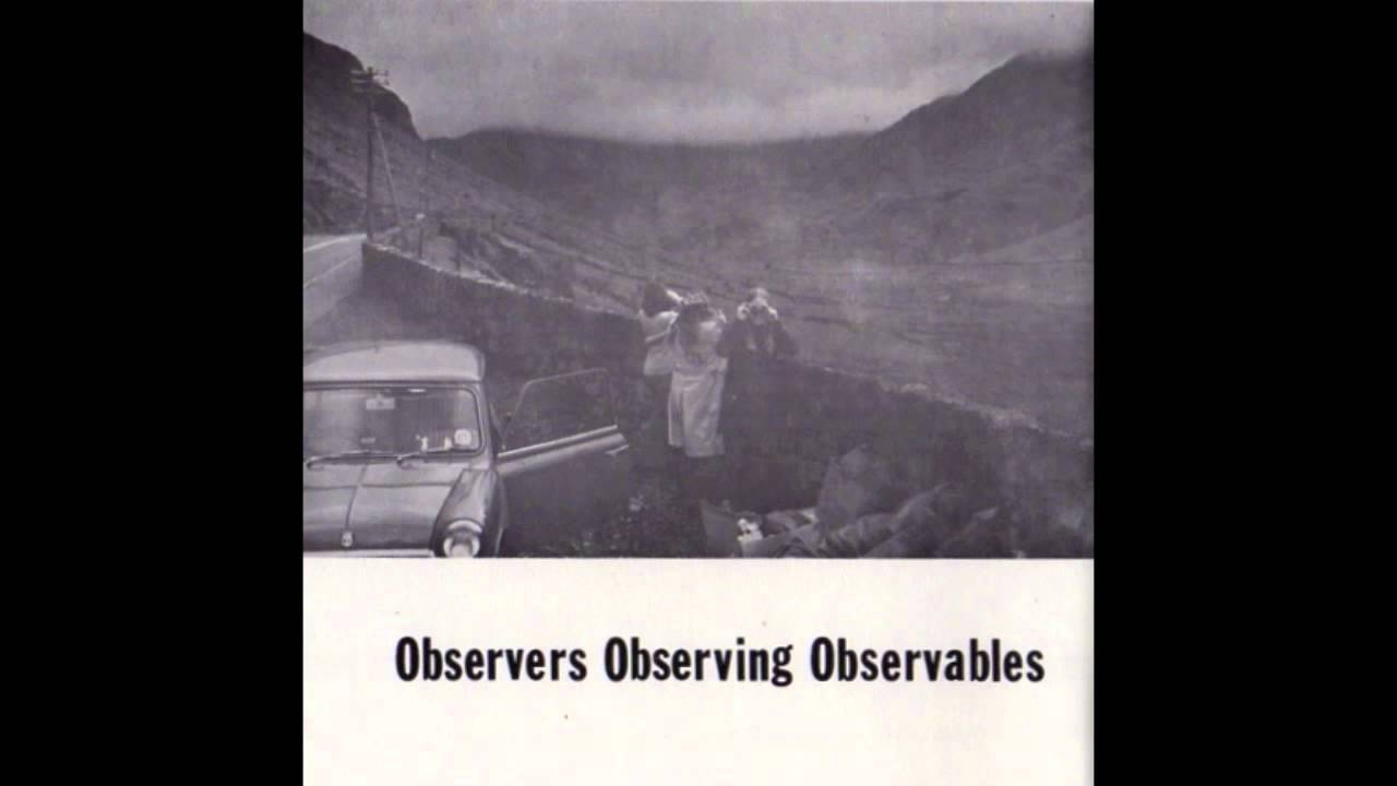 Observers Observing Observables - Next available date - YouTube