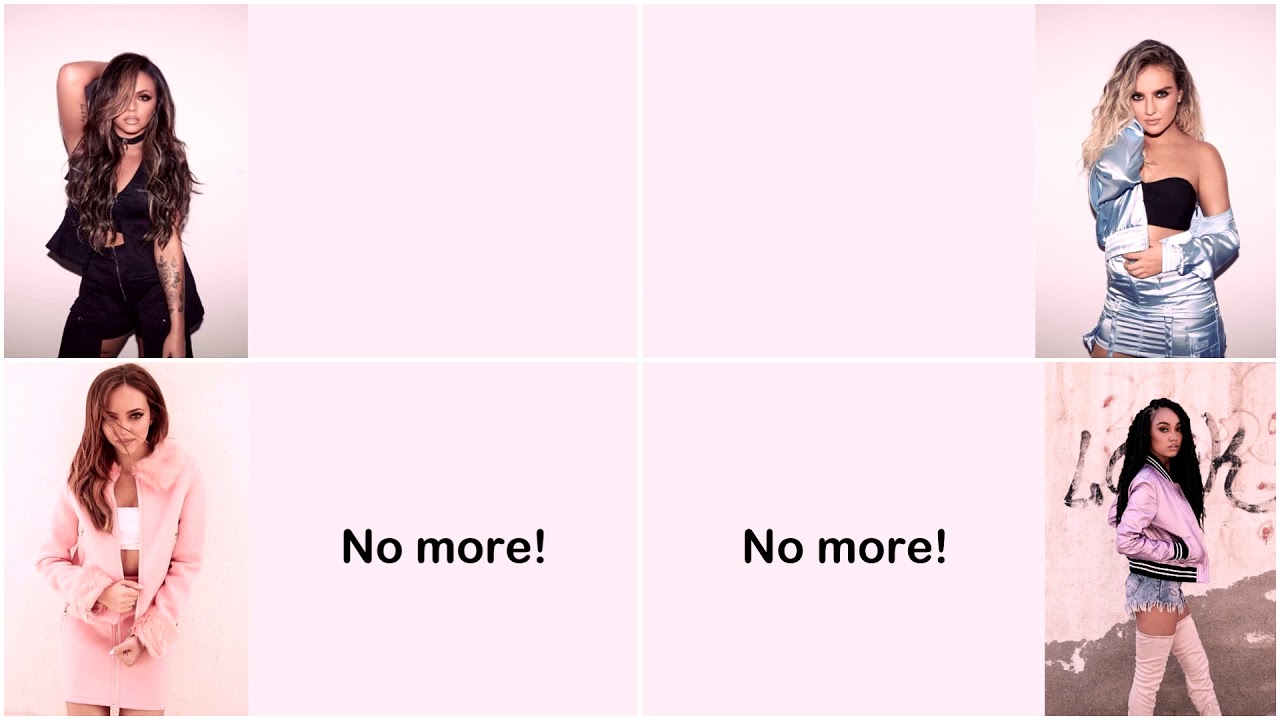 [NEW VERSION] Little Mix - No More Sad Songs [Lyrics]