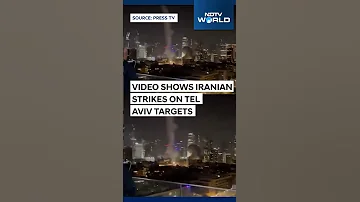 Iran Attacks Israel Video Shows Iranian Strikes On Tel Aviv Targets 