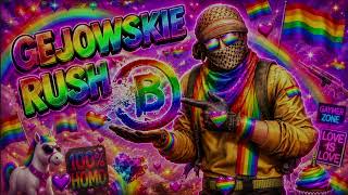 GEJOWSKIE RUSH B