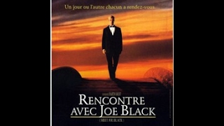 Bande annonce Rencontre avec Joe Black 