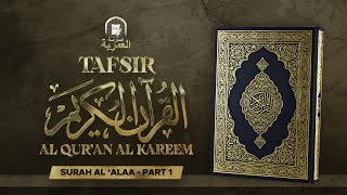 Tafsir Surahtu Al'Alaa Ayah 1-9 || Ustadh AbdulRahman Hassan