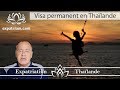 Visa permanent en Thaïlande, comment obtenir ce visa à vie ?