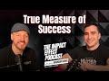 True Measure of Success with Brandon Burns