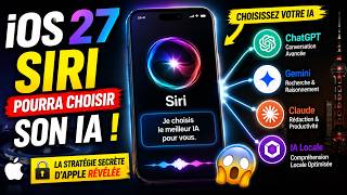 iOS 27 : Siri Pourra Choisir Son IA ! La Stratégie Secrète d’Apple Révélée 🚀