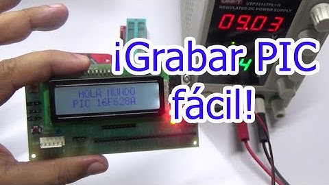 Cómo grabar un microcontrolador PIC fácilmente.