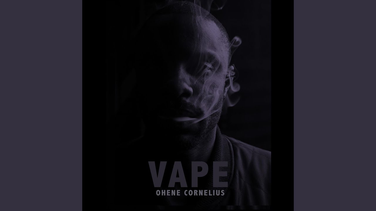 Watch Vape on YouTube Watch Vape on YouTube