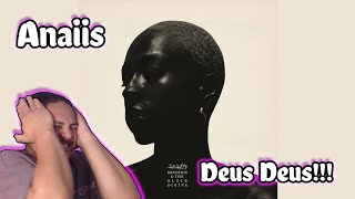 Anaiis - Deus Deus REACTION!!!