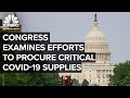 WATCH LIVE: House holds hearing to examine efforts to procure critical Covid-19 supplies — 7/2/2020