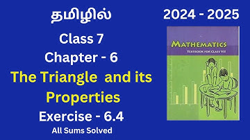 Class 7 I Mathematics| NCERT I Chapter 6 | Exercise 6.4 | The Triangles and its Properties| In Tamil