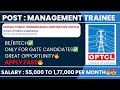 OPTCL MANAGEMENT TRAINEE RECRUITMENT🔥|FOR GATE CANDIDATES🔥|ODISHA POWER TRANSMISSION CORPORATION LTD