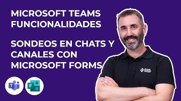 Creación de sondeos o encuestas con Forms en chats y canales de Microsoft Teams