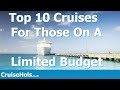 Top 10 Cruises For Those On A Limited Budget | CruiseHols Top 10 Tips For A Cheap Cruise Holiday