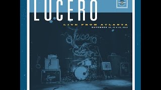 Video thumbnail of "Lucero - Sweet Little Thing (Live From Atlanta)"