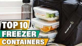 Best Freezer Containers In 2023 - Top 10 New Freezer Containers Review