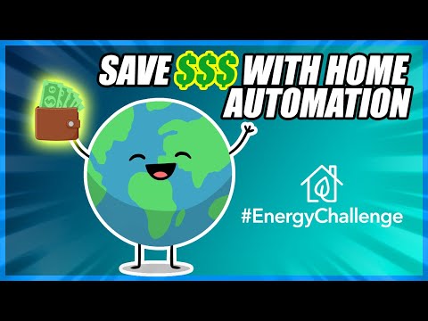 Save Money (And Energy) with Home Automation ⚡ #EnergyChallenge