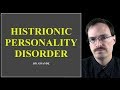 What is Histrionic Personality Disorder?