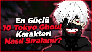 En Güçlü 10 Tokyo Ghoul Karakteri - Tokyo Ghoul Güç Sıralaması Resimi