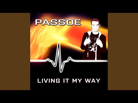 Passoe — Living It My Way (Hard Scar Remix)