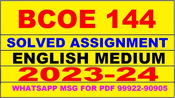 bcoe 144 solved assignment 2023-24 | bcoe 144 solved assignment in english 2024 | bcoe 144 2024
