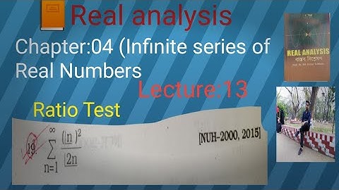 Real analysis/ Honours 3r year/Ratio test/Chapter :04( infinite series of real number).
