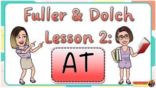 PRACTICE READING || LESSON 2: AT || FULLER APPROACH || DOLCH SIGHT WORDS || READING ENGLISH