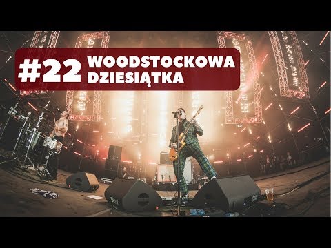 22 Woodstockowa dziesiątka