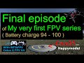 Day 2 with Happymodel Crux35 | Ep8 (Final) Bat 94–100 of My very first FPV experience
