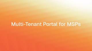 Multi Tenant Portal for MSPs