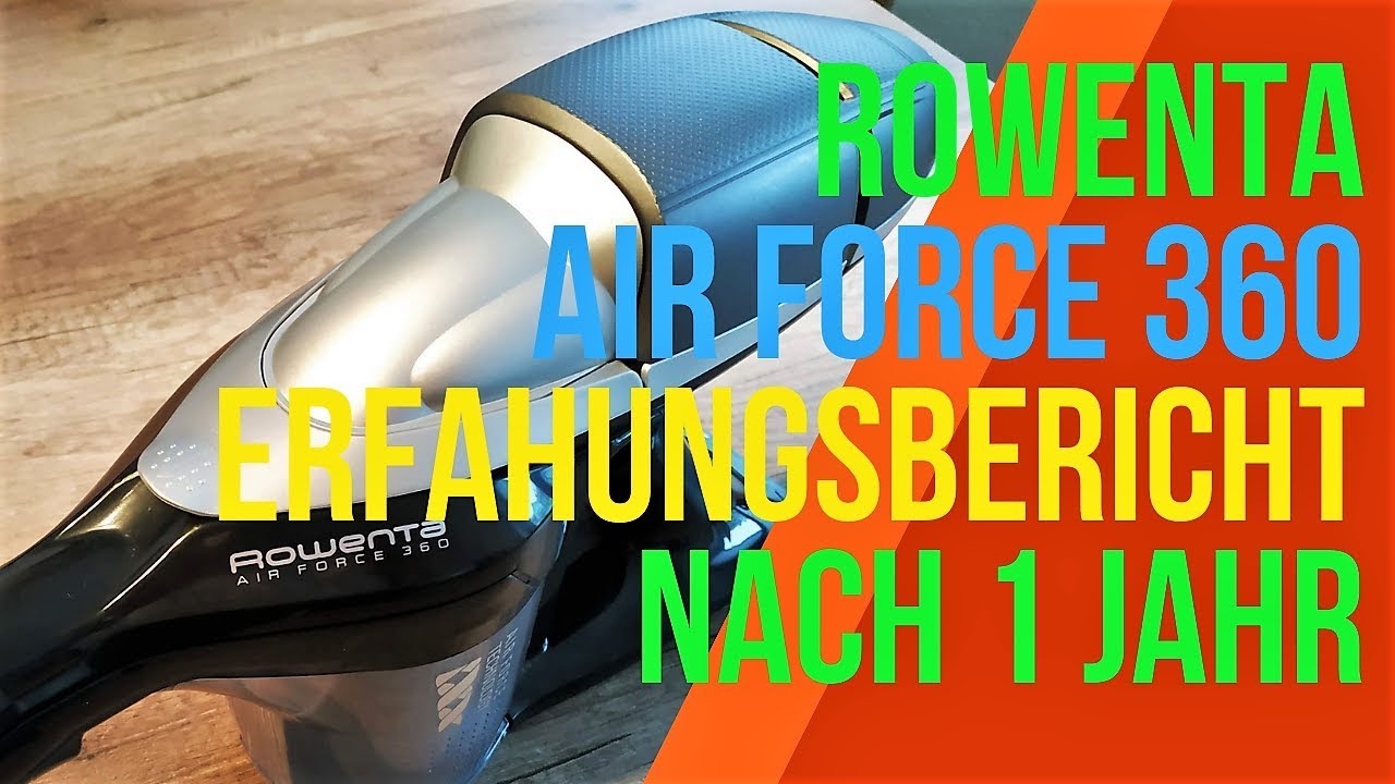 Rowenta Air Force 360 Behälter öffnet Nicht ROWENTA AIR FORCE 360 - ERFAHRUNGSBERICHT NACH 1 JAHR - KAUFBERATUNG