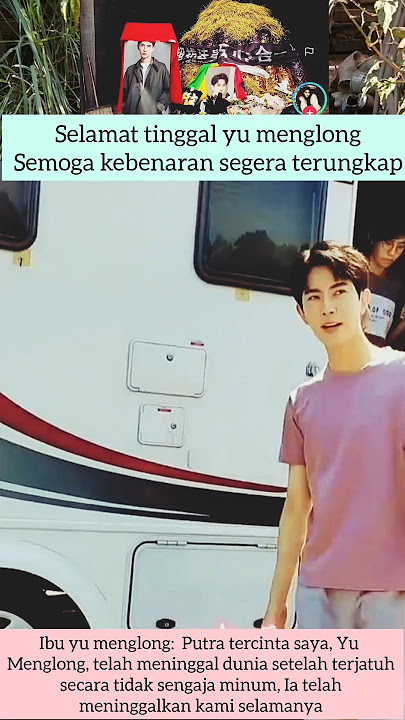 Selamat Jalan Yu Menglong, Misteri Kepergiannya Masih Jadi Tanda Tanya #trending