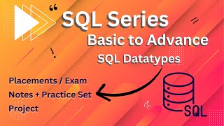 SQL Series Basic to Advance | L-3 SQL Datatypes