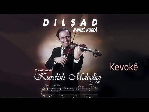 Dilşad Saîd (Dalshad Said) - Kevokê - Variations on Kurdish Melodies for Violin (Awazê Kurdî)