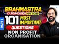 Non Profit Organisation 101 Most Important Questions l Part 1 | CA Rakesh Kalra | Brahmashtra