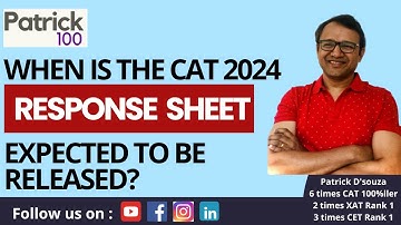 When is the CAT 2024 Response Sheet expected to be released? | Patrick Dsouza
