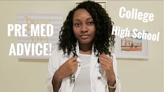 PRE MED ADVICE! | Preparing for Medical School in High School & College