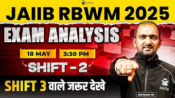 JAIIB Exam Analysis 2025 | JAIIB RBWM Shift 2 Analysis May 2025 | JAIIB Exam Review Today | EduTap