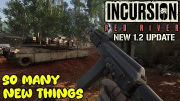 INCURSION RED RIVER 1.2 UPDATE | Boss Fights, New Weapons & Gear