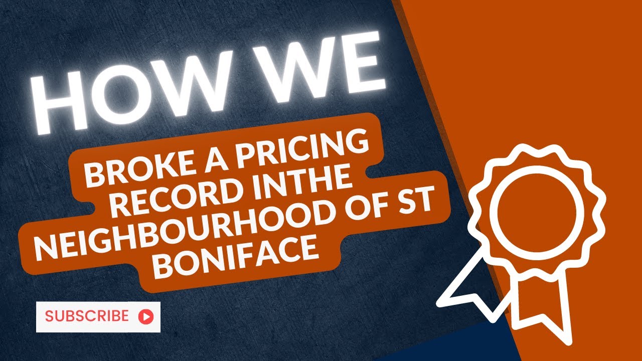 HOW WE BROKE A PRICING RECORD IN ST BONIFACE WINNIPEG REAL ESTATE