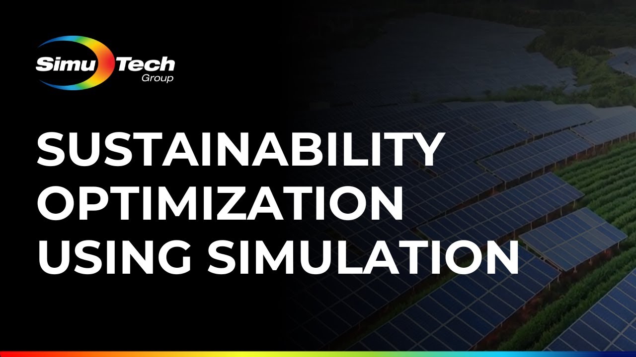 Sustainability Optimization Using Simulation - YouTube