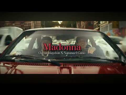 Natanael Cano X Oscar Maydon - Madonna